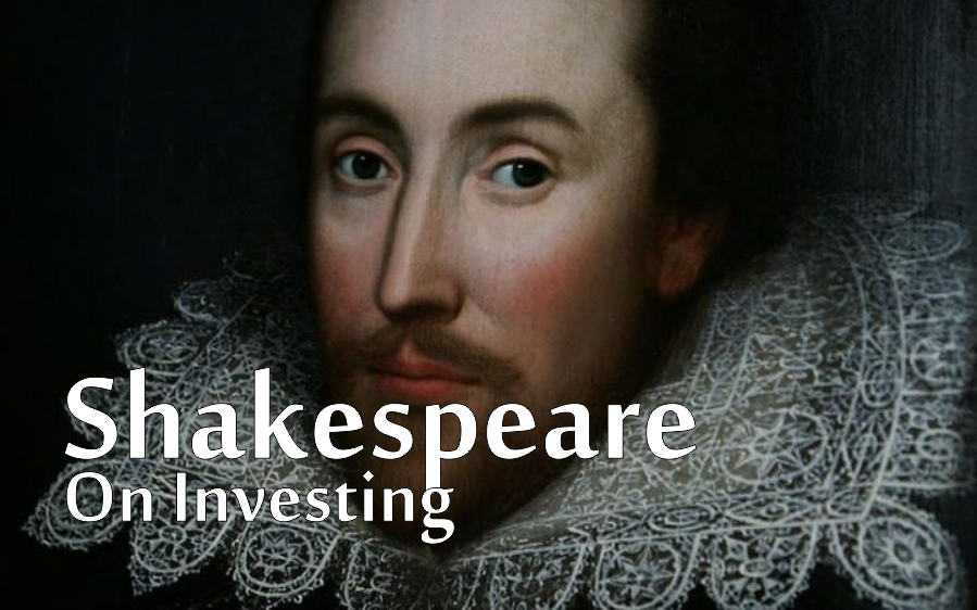 Shakespeare On Investing