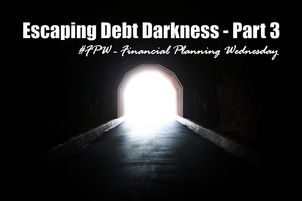 , #FPW: Escaping Debt Darkness &#8211; Part 3