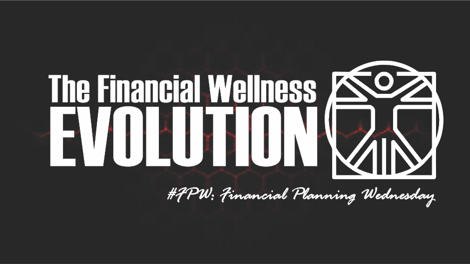 , #FPW: The Financial Wellness Evolution