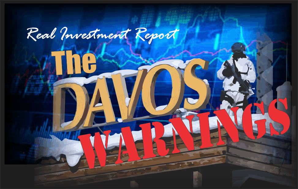 , The Davos Warnings &#8211; 01-26-18