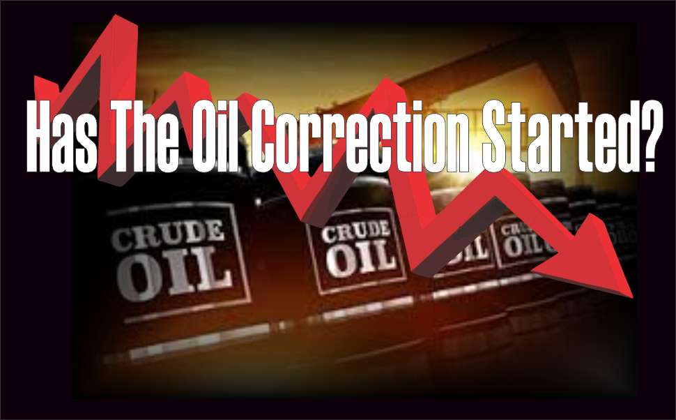 , Has The Oil Correction Started?
