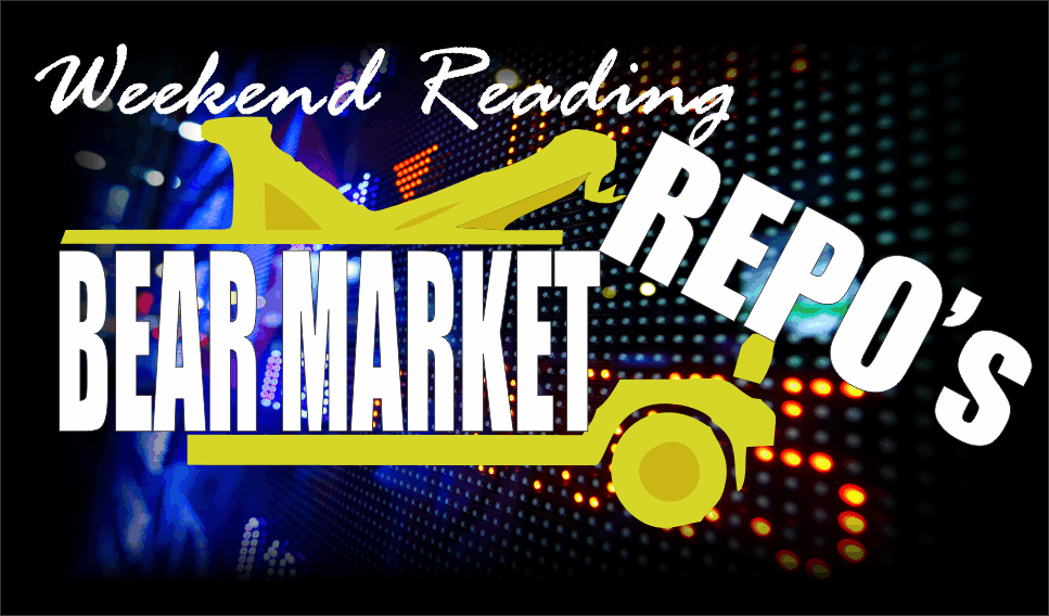 , Weekend Reading: Bear Market Repo&#8217;s