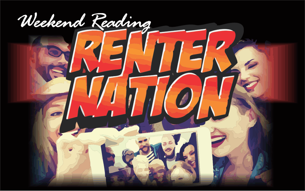 , Weekend Reading: Renter Nation