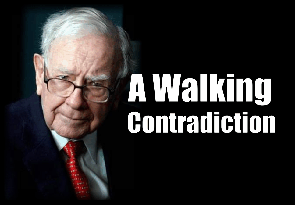 , A Walking Contradiction &#8211; Warren Buffett