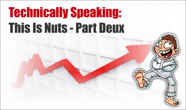 Technically Speaking: This Is Nuts – Part Deux