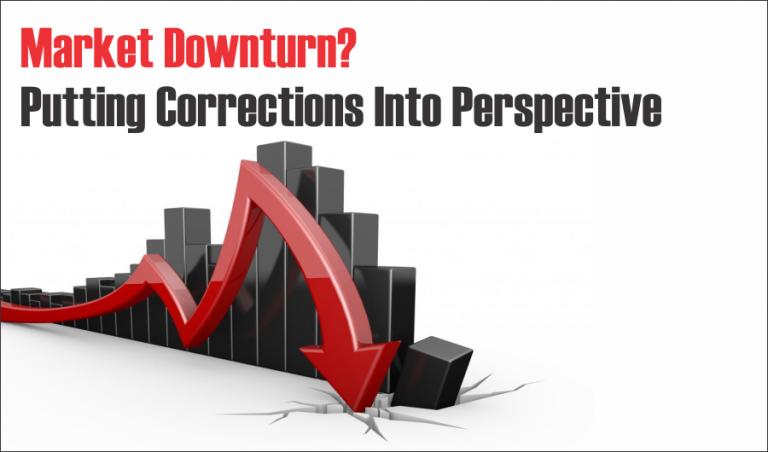 Market Downturn? Putting Corrections Into Perspective