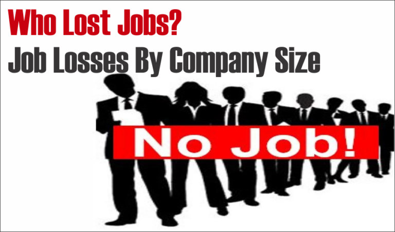 Who Lost Jobs? Job Losses By Company Size