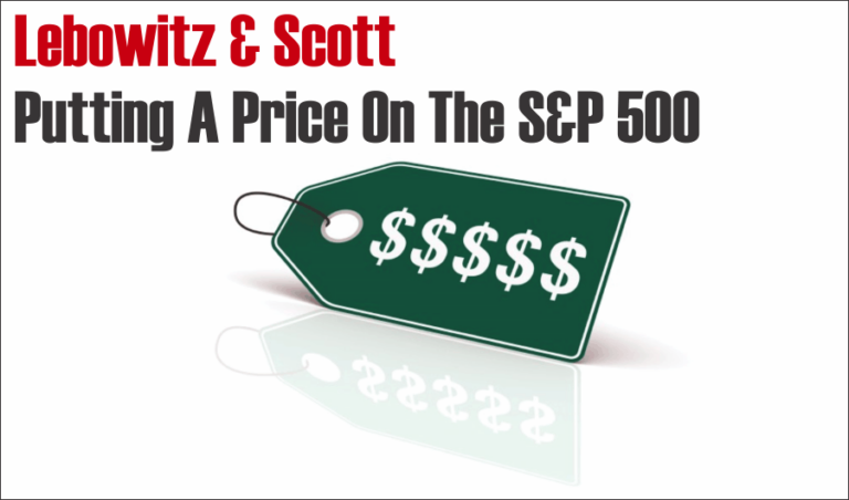 Putting A Price on the S&P 500