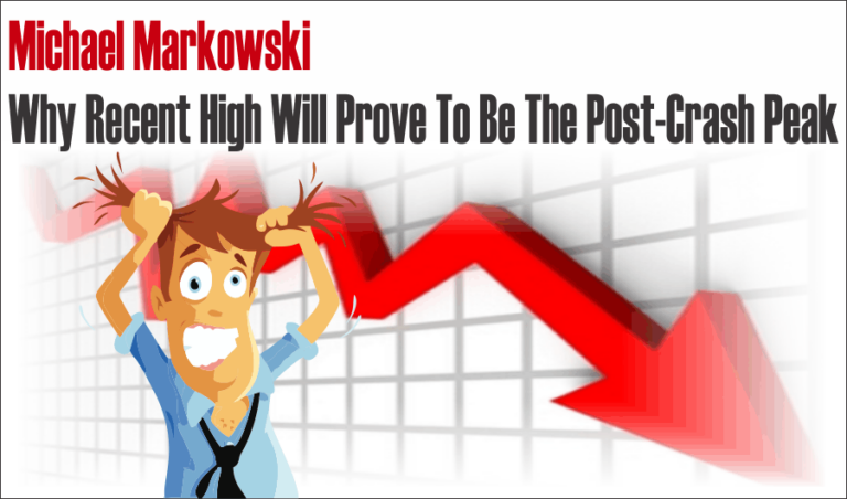 Markowski: Why Recent High Will Prove To Be The Post-Crash Peak