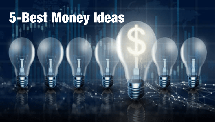 Five of the Best Money Ideas for 2022