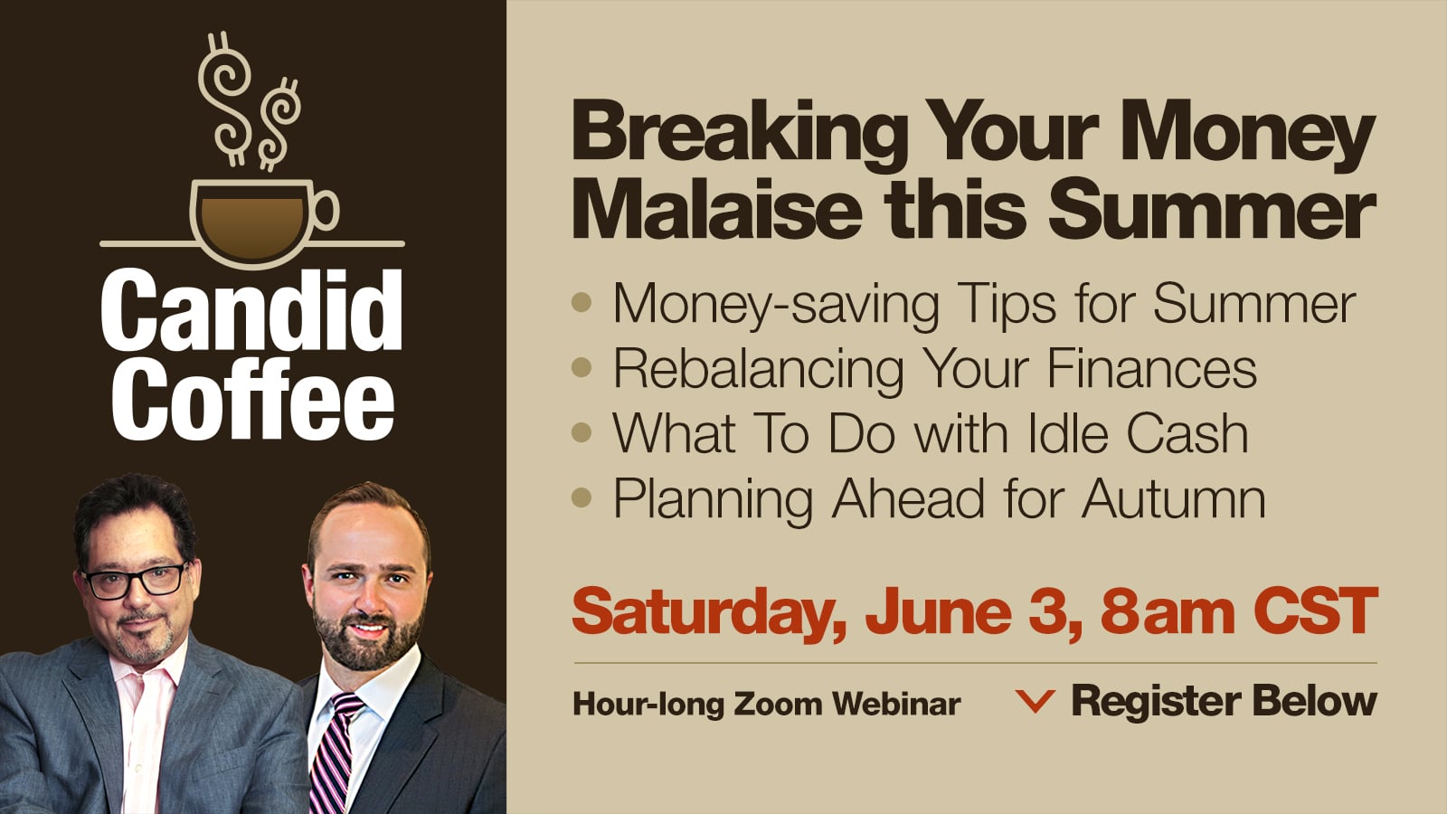 Breaking Your Money Malaise this Summer